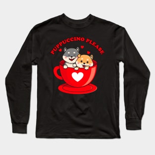 Puppuccino please Long Sleeve T-Shirt